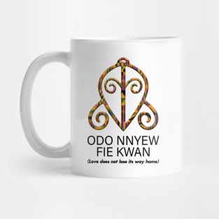 Odo Nnyew Fie Kwan (Love does not lose its way home) Mug